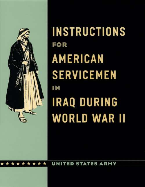 Book cover of Instructions for American Servicemen in Iraq during World War II