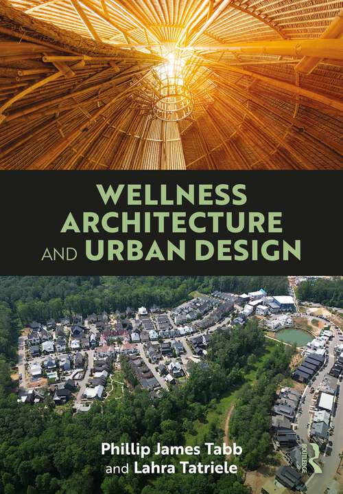 Book cover of Wellness Architecture and Urban Design