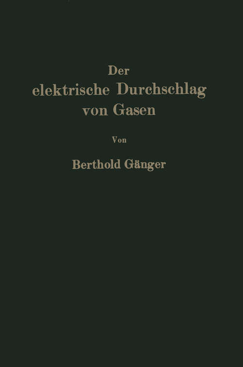 Book cover of Der elektrische Durchschlag von Gasen (1953)