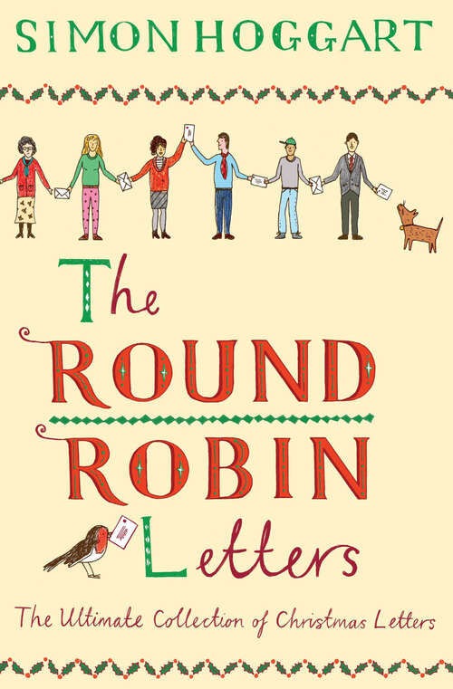 Book cover of The Round Robin Letters: The Ultimate Collection of Christmas Letters (Main)
