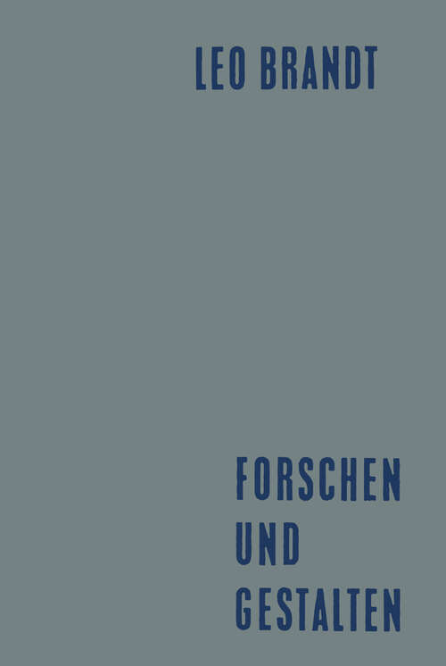 Book cover of Forschen und Gestalten: Reden und Aufsätze (1962)