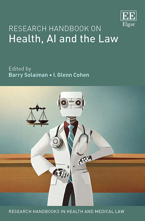 Book cover of Research Handbook on Health, AI and the Law (Research Handbooks in Health and Medical Law series)