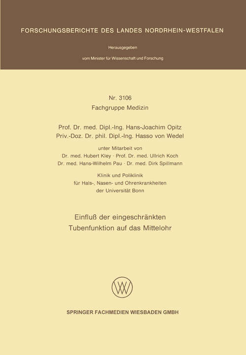 Book cover of Einfluß der eingeschränkten Tubenfunktion auf das Mittelohr (1982) (Forschungsberichte des Landes Nordrhein-Westfalen #3106)