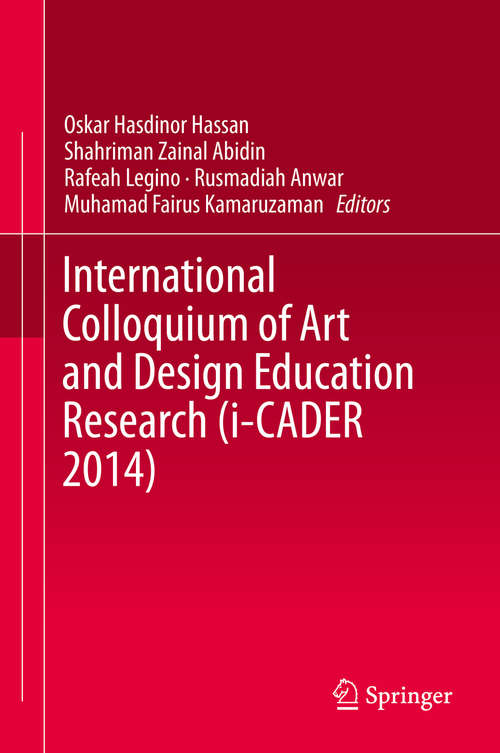 Book cover of International Colloquium of Art and Design Education Research (i-CADER 2014) (1st ed. 2016)