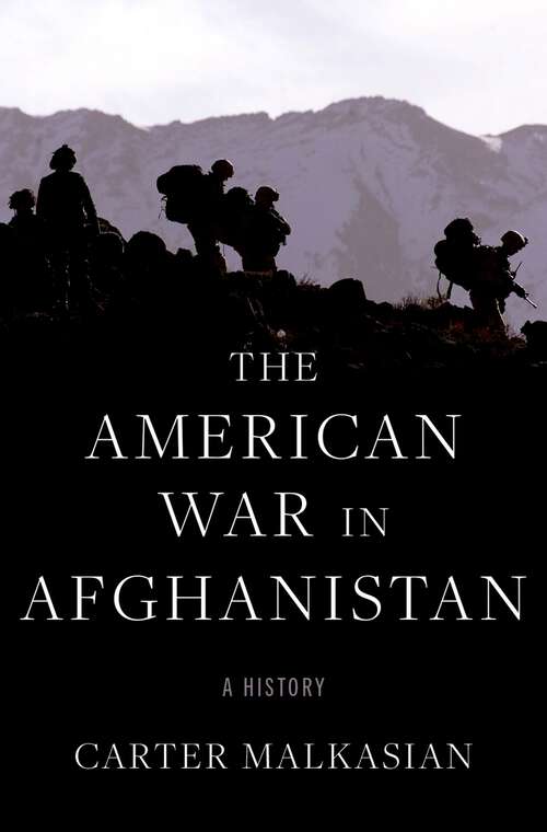 Book cover of The American War in Afghanistan: A History