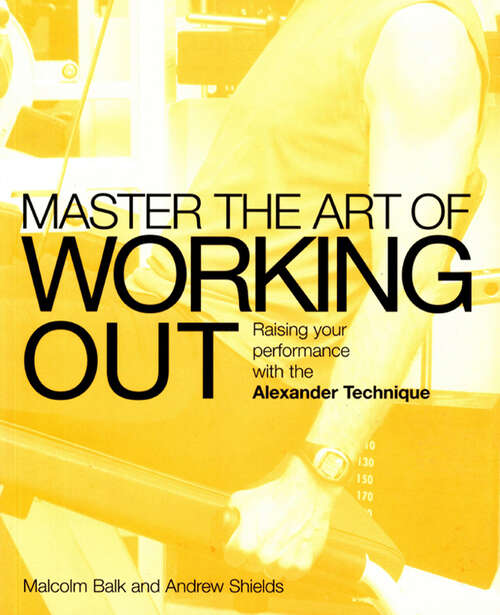 Book cover of Master the Art of Working Out (ePub edition)