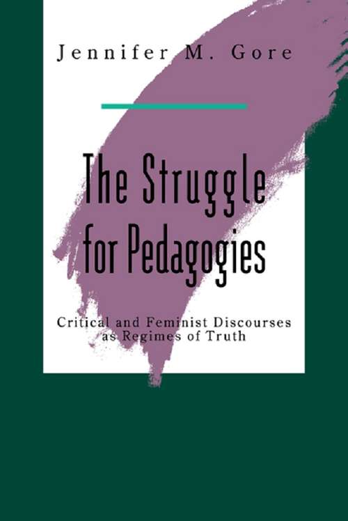 Book cover of The Struggle For Pedagogies