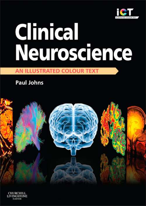 Book cover of Clinical Neuroscience E-Book: Clinical Neuroscience E-Book (Illustrated Colour Text)