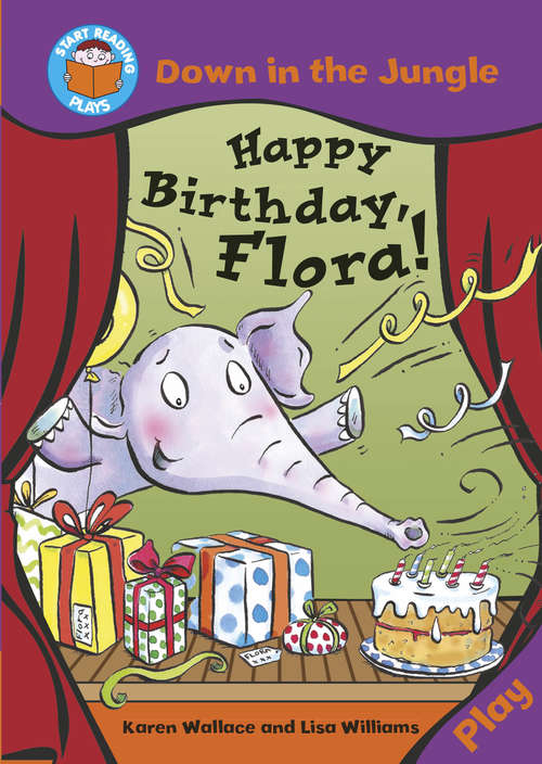 Book cover of Down in the Jungle: Happy Birthday Flora!: Down In The Jungle: Happy Birthday Flora! (library) (PDF) (Start Reading: Plays)