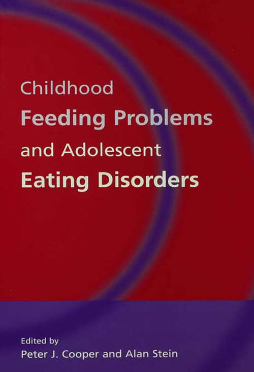 Book cover of Childhood Feeding Problems and Adolescent Eating Disorders (2)