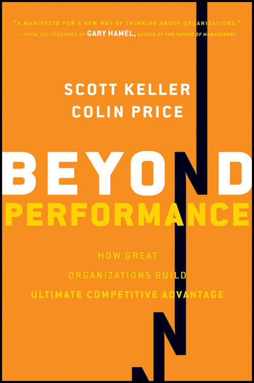 Book cover of Beyond Performance: How Great Organizations Build Ultimate Competitive Advantage