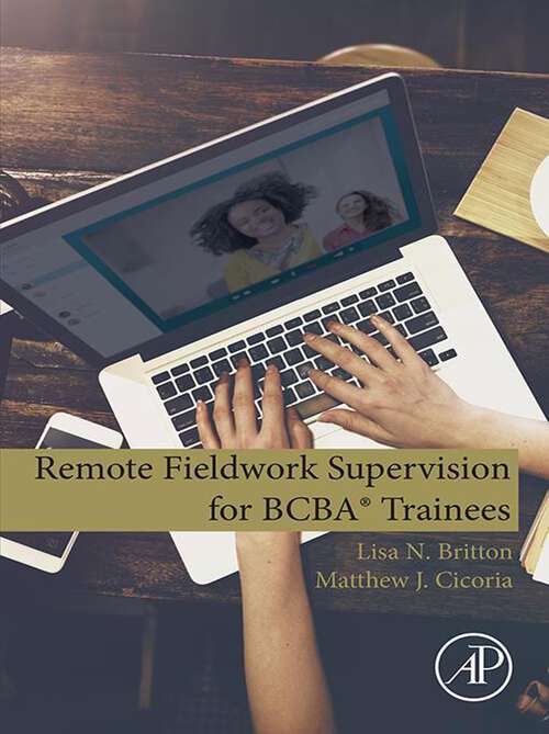 Book cover of Remote Fieldwork Supervision for BCBA® Trainees