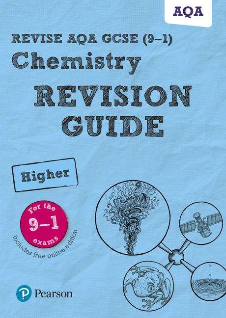 Book cover of REVISE AQA GCSE Chemistry Higher Revision Guide (Revise AQA GCSE Science 16) (PDF)