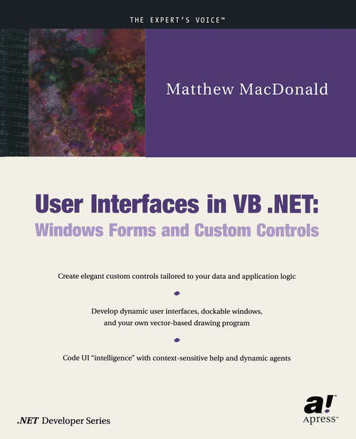 Book cover of User Interfaces in VB .NET: Windows Forms and Custom Controls (1st ed.)