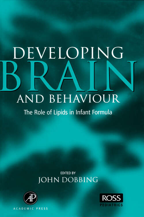 Book cover of Developing Brain Behaviour: The Role of Lipids in Infant Formula