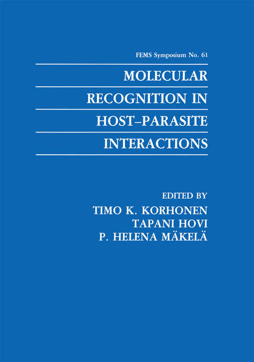 Book cover of Molecular Recognition in Host-Parasite Interactions (1992) (F.E.M.S. Symposium Series #61)