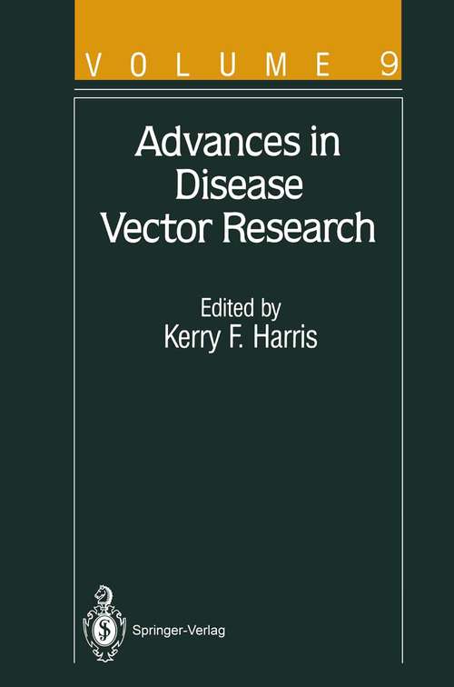 Book cover of Advances in Disease Vector Research: Volume 9 (1992) (Advances in Disease Vector Research #9)