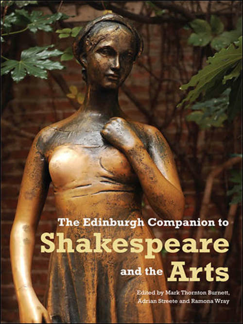 Book cover of The Edinburgh Companion to Shakespeare and the Arts
