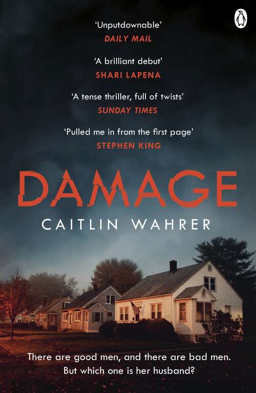 Book cover of Damage: An unputdownable and emotionally gripping debut with a twist you won’t see coming