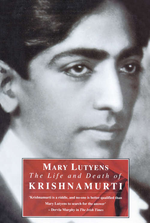 Book cover of The Life And Death Of Krishnamurti