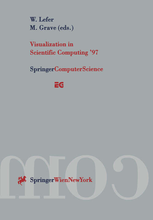 Book cover of Visualization in Scientific Computing ’97: Proceedings of the Eurographics Workshop in Boulogne-sur-Mer France, April 28–30, 1997 (1997) (Eurographics)