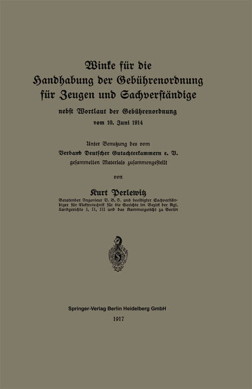 Book cover of Winke für die Handhabung der Gebührenordnung für Zeugen und Sachverständige nebst Wortlaut der Gebührenordnung vom 10. Juni 1914 (1917)