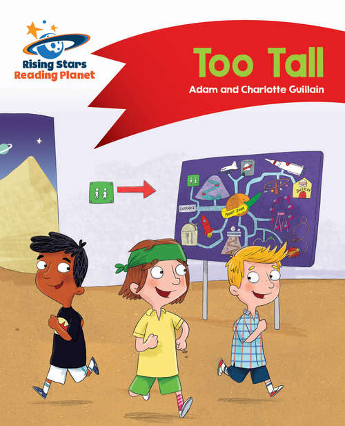 Book cover of Reading Planet - Too Tall - Red B: Comet Street Kids (PDF) (Rising Stars Reading Planet (PDF))