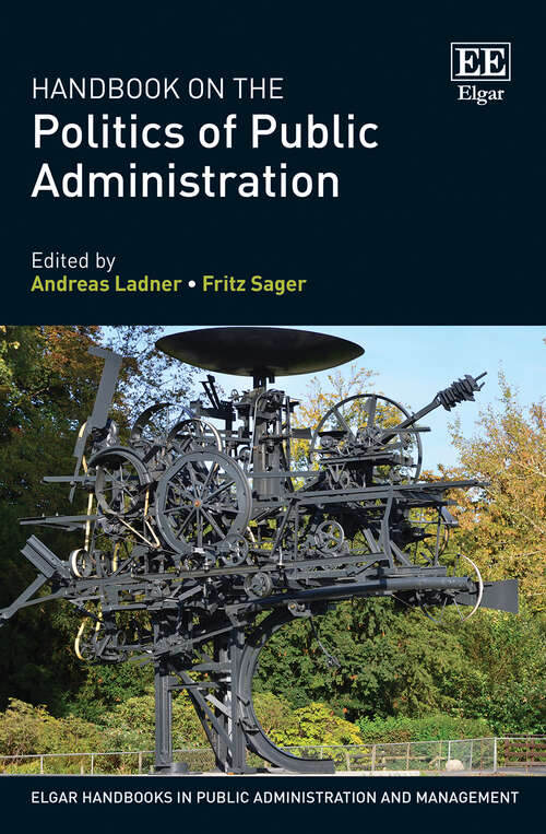 Book cover of Handbook on the Politics of Public Administration (Elgar Handbooks in Public Administration and Management)