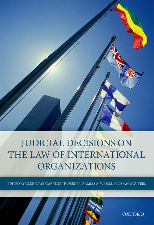 Book cover of Judicial Decisions on the Law of International Organizations