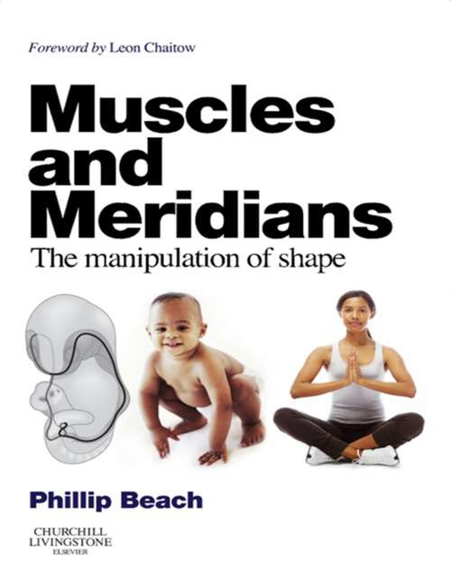 Book cover of Muscles and Meridians: The Manipulation of Shape