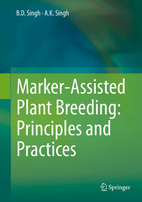 Book cover of Marker-Assisted Plant Breeding: Principles and Practices (2015)