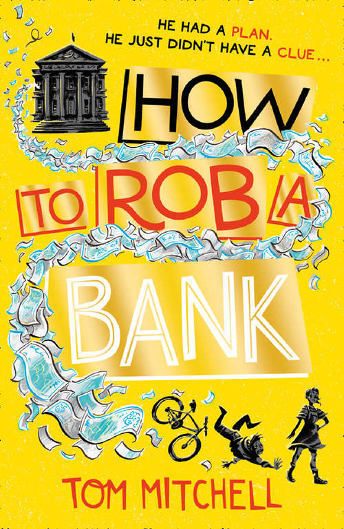 Book cover of How to Rob a Bank (ePub edition)