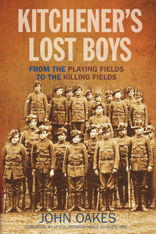 Book cover of Kitchener's Lost Boys: From the Playing Fields to the Killing Fields