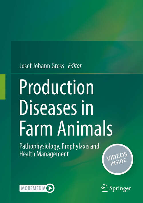 Book cover of Production Diseases in Farm Animals: Pathophysiology, Prophylaxis and Health Management (2024)