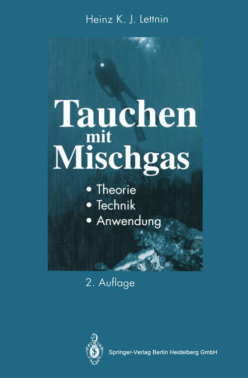 Book cover of Tauchen mit Mischgas: Theorie, Technik, Anwendung (2. Aufl. 1994)