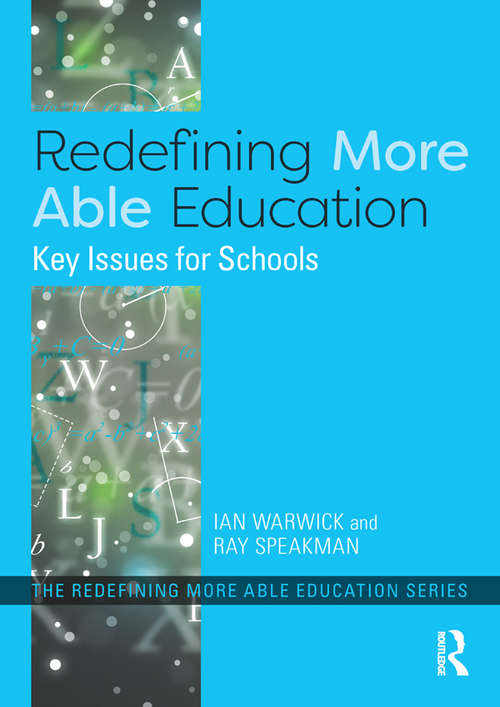 Book cover of Redefining More Able Education: Key Issues for Schools (Redefining More Able Education)