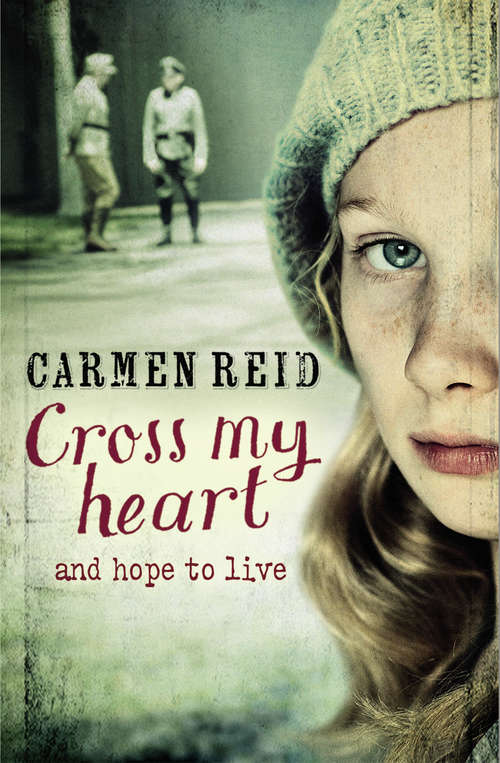 Book cover of Cross My Heart: And Hope To Live