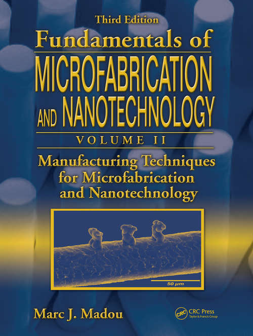 Book cover of Manufacturing Techniques for Microfabrication and Nanotechnology