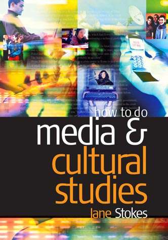 Book cover of How to do Media and Cultural Studies (PDF)