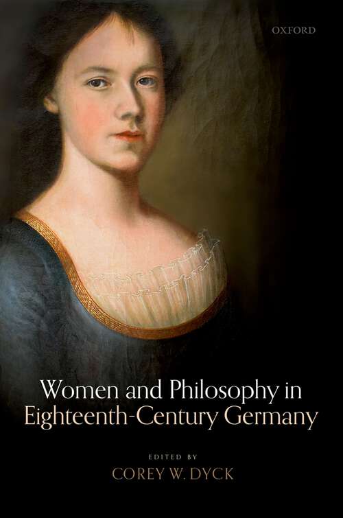 Book cover of Women and Philosophy in Eighteenth-Century Germany