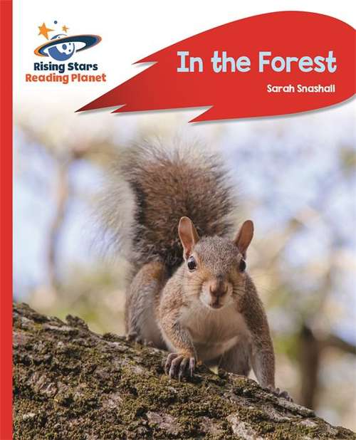 Book cover of Reading Planet - In the Forest - Red A: Rocket Phonics (PDF)