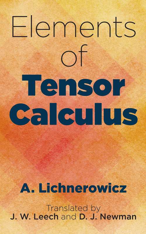 Book cover of Elements of Tensor Calculus (Dover Books on Mathematics)