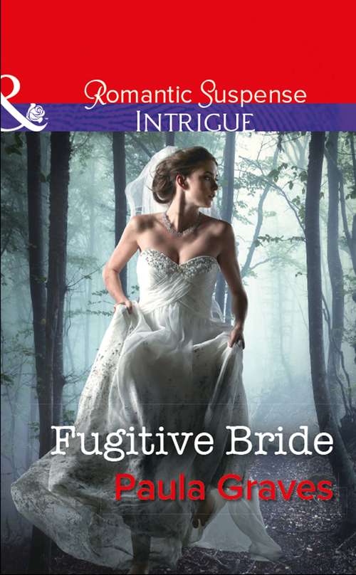 Book cover of Fugitive Bride: Holden, Abduction, Fugitive Bride (ePub edition) (Campbell Cove Academy #3)