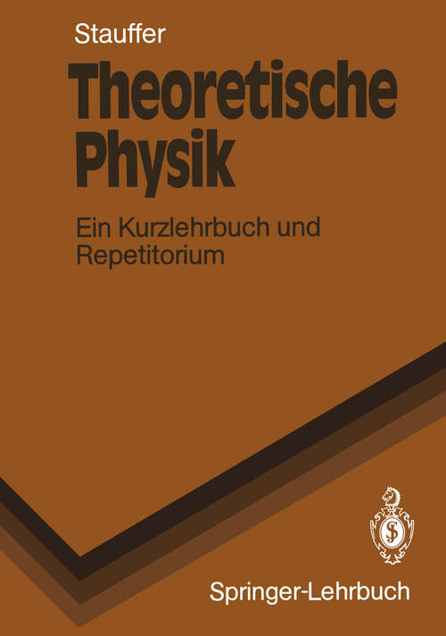 Book cover of Theoretische Physik: Ein Kurzlehrbuch und Repetitorium (1989) (Springer-Lehrbuch)