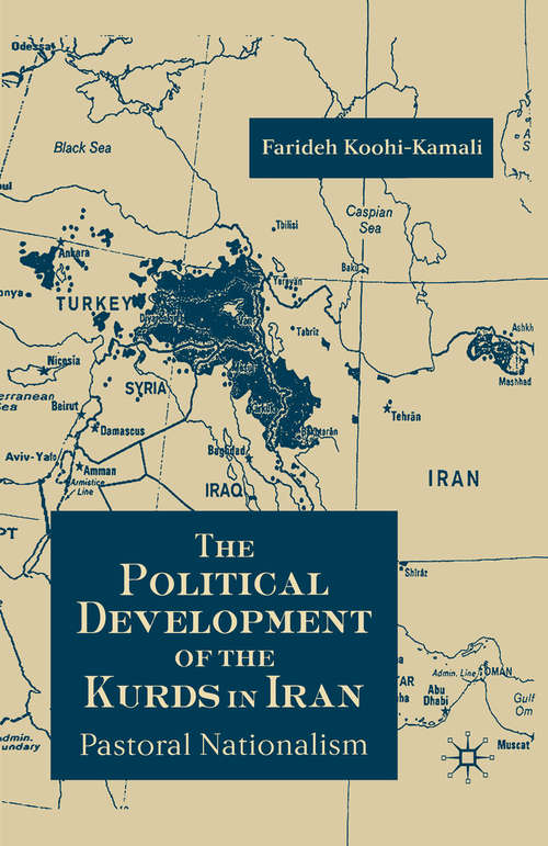 Book cover of The Political Development of the Kurds in Iran: Pastoral Nationalism (2003)