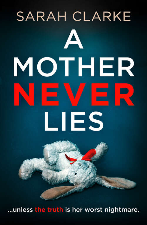 Book cover of A Mother Never Lies (ePub edition)