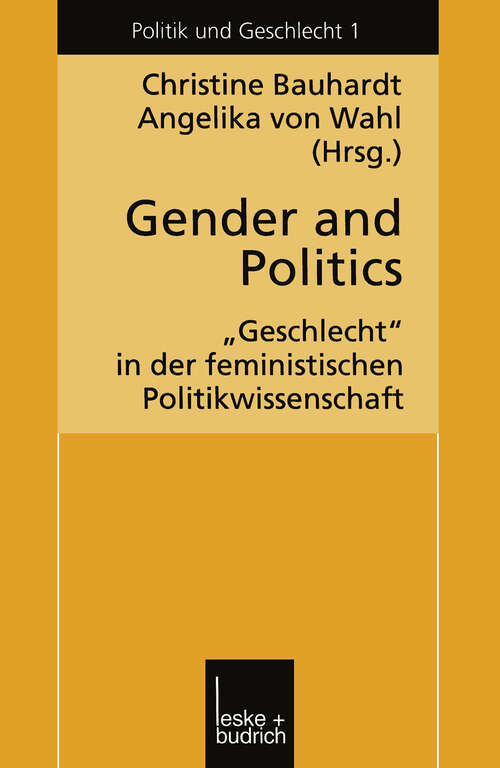 Book cover of Gender and Politics: „Geschlecht“ in der feministischen Politikwissenschaft (1999) (Politik und Geschlecht #1)