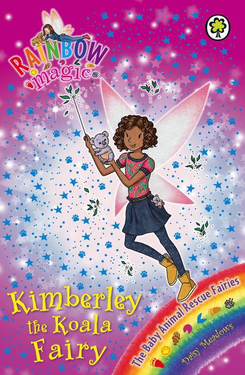 Book cover of Kimberley the Koala Fairy: The Baby Animal Rescue Fairies Book 5 (Rainbow Magic)