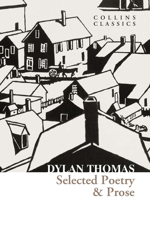 Book cover of Selected Poetry & Prose (Collins Classics)