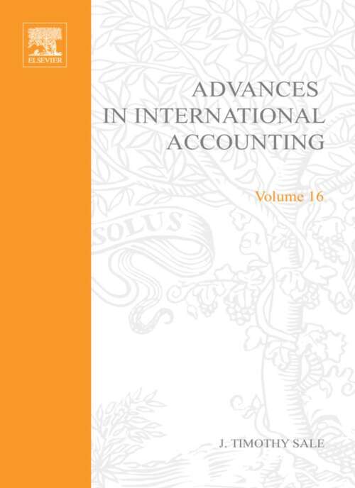 Book cover of Advances in International Accounting (Advances in International Accounting: Volume 16)